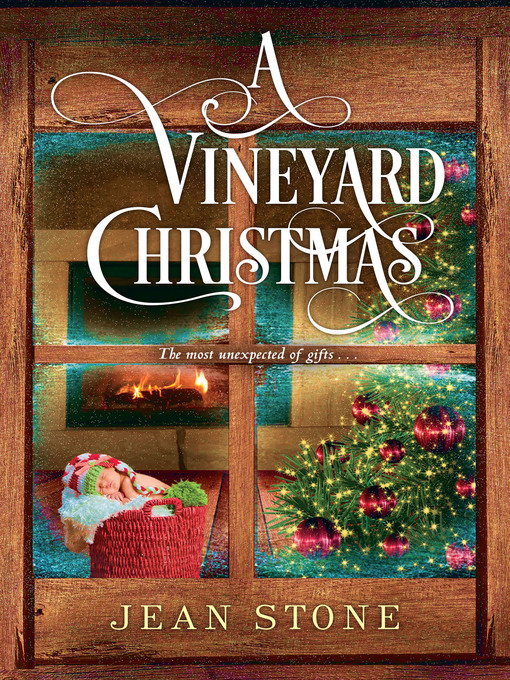 Title details for A Vineyard Christmas by Jean Stone - Available